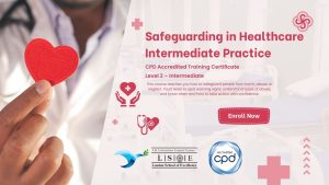 Safeguarding in Healthcare: Intermediate Practice